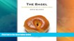 Big Deals  The Bagel: The Surprising History of a Modest Bread  Best Seller Books Best Seller