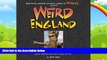 Books to Read  Weird England: Your Travel Guide to England s Local Legends and Best Kept Secrets