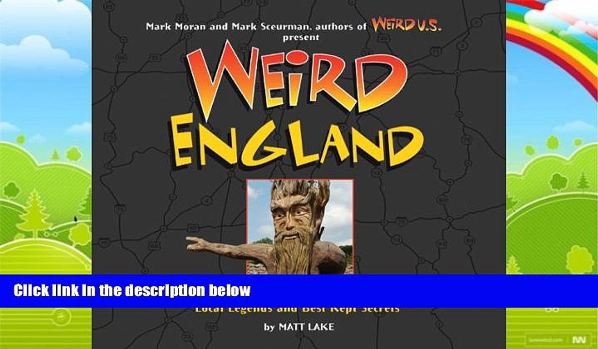 Books to Read  Weird England: Your Travel Guide to England s Local Legends and Best Kept Secrets