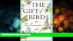 Buy NOW  The Gift of Birds: True Encounters with Avian Spirits (Travelers  Tales Guides)  Premium