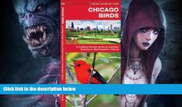 Buy NOW  Chicago Birds: A Folding Pocket Guide to Familiar Species in Northeastern Illinois