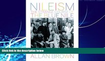 Big Deals  Nileism: The Strange Course of the Blue Nile  Best Seller Books Best Seller