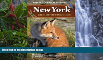 Buy NOW  New York Wildlife Viewing Guide: Where to Watch Wildlife (Watchable Wildlife)  Premium