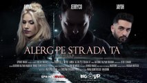 JerryCo feat. Jayoh & Amna - Alerg Pe Strada Ta ¦ Single Oficial