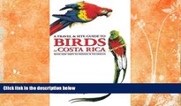 Buy NOW  A Travel and Site Guide to Birds of Costa Rica: With Side Trips to Panama and Nicaragua