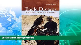 Deals in Books  Eagle Dreams: Searching for Legends in Wild Mongolia  Premium Ebooks Best Seller