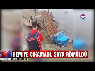 Gemiye çıkamayan Tır Denize Gömüldü