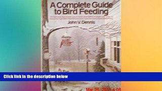 Big Sales  A Complete Guide to Bird Feeding  Premium Ebooks Online Ebooks