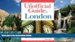 Big Deals  The Unofficial Guide to London (Unofficial Guides)  Full Ebooks Best Seller