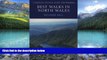 Big Deals  Best Walks in North Wales (Best Walks Guides)  Full Ebooks Best Seller