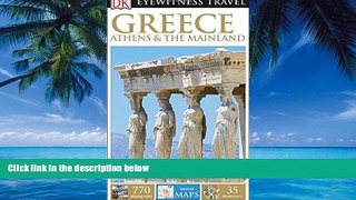 Big Deals  DK Eyewitness Travel Guide: Greece, Athens   the Mainland  Best Seller Books Best Seller