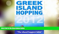 Must Have PDF  Greek Island Hopping 2012  Full Read Most Wanted