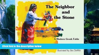 Books to Read  The Neighbor and the Stone; A Modern Greek Fable  Best Seller Books Most Wanted