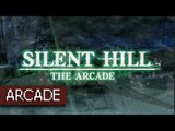 Silent Hill: The Arcade - Arcade (1080p 60fps)