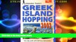 Big Deals  Independent Traveler s Greek Island Hopping 2002  Best Seller Books Best Seller