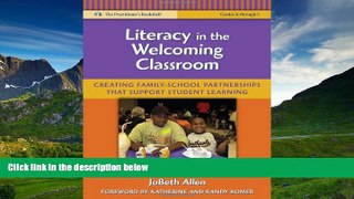 Choose Book Literacy in the Welcoming Classroom: Creating Family-School Partnerships That Support