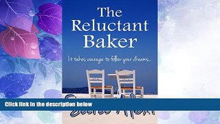 Big Deals  The Reluctant Baker (The Greek Village Collection Book 10)  Full Read Most Wanted