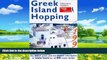 Big Deals  GREEK ISLAND HOPPING (INDEPENDENT TRAVELLER S GUIDES)  Full Ebooks Best Seller