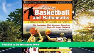 Choose Book Fantasy Basketball and Mathematics: A Resource Guide for Teachers and Parents, Grades