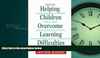 READ book  Helping Children Overcome Learning Difficulties: A Step-by-Step Guide for Parents and
