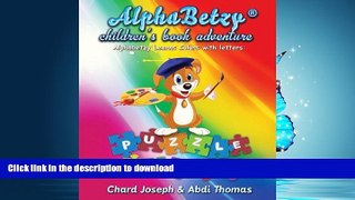 FAVORITE BOOK  Alphabetzy children s book adventure: Alphabetzy Learns Colors with Letters: