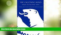 Big Deals  The Crooning Wind: Three Greenlandic Poets  Full Read Most Wanted