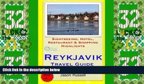 Must Have PDF  Reykjavik Travel Guide: Sightseeing, Hotel, Restaurant   Shopping Highlights  Full