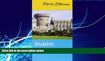 Books to Read  Rick Steves Snapshot Dublin  Full Ebooks Most Wanted