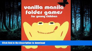 FAVORITE BOOK  Vanilla Manila Folder Games: For Young Children FULL ONLINE