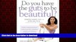Read books  Do You Have the Guts to Be Beautiful? online to buy