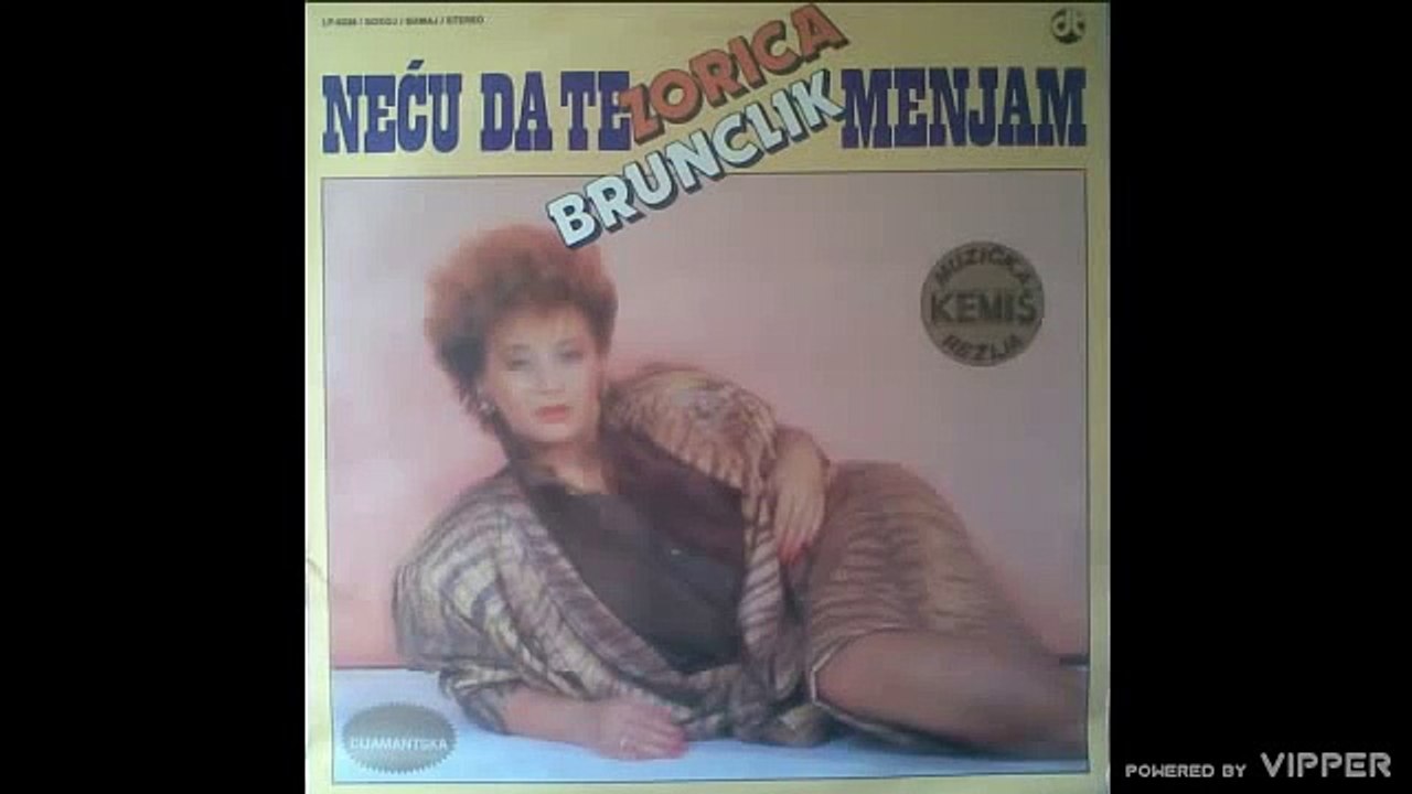 Zorica Brunclik - Necu da te menjam - (Audio 1986)