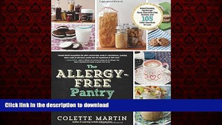 Buy books  The Allergy-Free Pantry: Make Your Own Staples, Snacks, and More Without Wheat, Gluten,