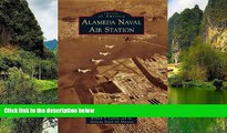 Big Sales  Alameda Naval Air Station (Images of America)  Premium Ebooks Online Ebooks