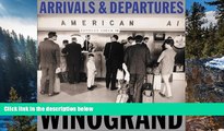 Big Sales  Arrivals   Departures: The Airport Pictures Of Garry Winogrand  Premium Ebooks Online