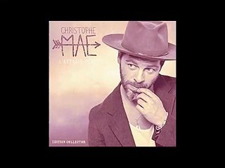 Christophe Maé - La ballade du mois d'Août 95 (Album 2016)