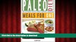 Read books  The Paleo Diet For Beginners Meals For One: The Ultimate Paleolithic, Gluten Free,