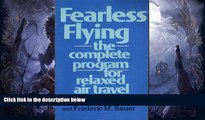 Deals in Books  Fearless Flying: The Complete Program for Relaxed Air Travel  Premium Ebooks Best