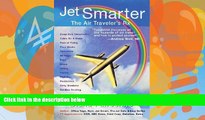 Big Sales  Jet Smarter: The Air Traveler s RX  Premium Ebooks Online Ebooks