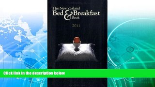 Buy NOW  New Zealand Bed   Breakfast Book, 2011 (New Zealand Bed and Breakfast Book)  Premium