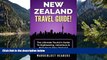 Big Sales  NEW ZEALAND TRAVEL GUIDE: The Ultimate Tourist s Guide To Sightseeing, Adventure
