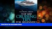 Buy NOW  Top 100 Cruising Tips for Beginners  Premium Ebooks Best Seller in USA