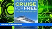 Deals in Books  Cruise for Free: I Do, and You Can Too  Premium Ebooks Best Seller in USA