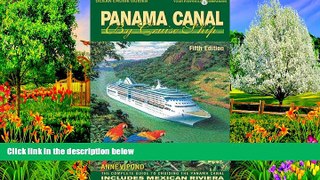 Deals in Books  Panama Canal by Cruise Ship: The Complete Guide to Cruising the Panama Canal