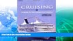 Big Sales  Cruising: A Guide to the Cruise Line Industry  Premium Ebooks Best Seller in USA