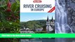 Big Sales  Berlitz: River Cruising in Europe (Berlitz Cruise Guide)  Premium Ebooks Best Seller in