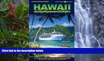 Buy NOW  Ocean Cruise Guides Hawaii by Cruise Ship: The Complete Guide to Cruising the Hawaiian