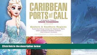 Big Sales  Caribbean Ports of Call: Eastern and Southern Regions, 7th: A Guide for Today s Cruise