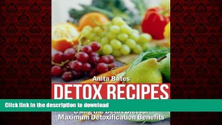 liberty books  Detox Recipes: A How-To Detox Book on Using the Detox Diet for Maximum