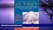 Big Sales  An Explorer s Adventures In Tibet: An 1897 Epic  Premium Ebooks Online Ebooks
