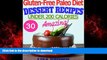 liberty books  The Most Amazing Paleo Desserts UNDER 200 Calories Per Serving: Recipes For Healthy